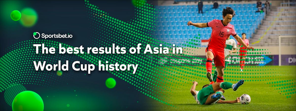 The best results of Asia in World Cup history